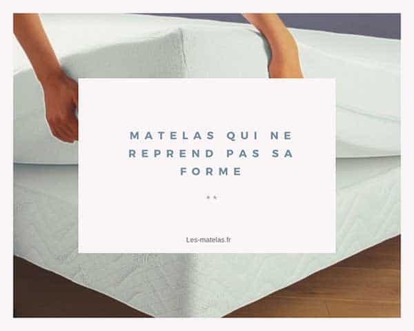 Mon Matelas Compress Ne Reprend Pas Sa Forme