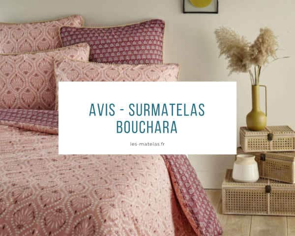Surmatelas Bouchara Quelle Offre Avis Et Alternatives