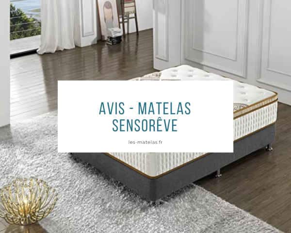 Matelas Sensoreve Avis