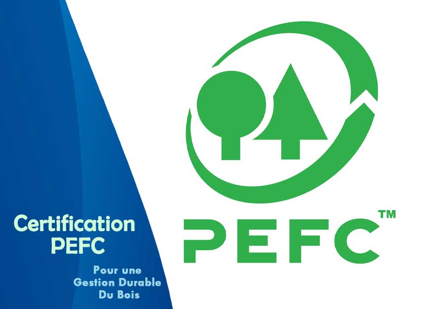Certification PEFC pour une gestion durable du bois